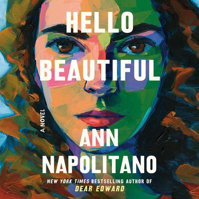 Hello Beautiful, Ann Napolitano