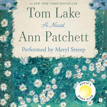 Tom Lake, by Ann Patchett